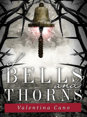 cover image of Of Bells and Thorns